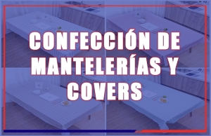 Confecci&oacute;n de Manteler&iacute;as y Covers