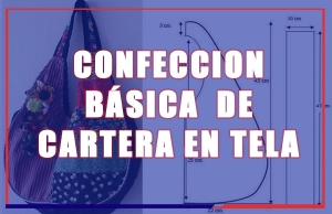 Confeccion B&aacute;sica de Cartera en Tela