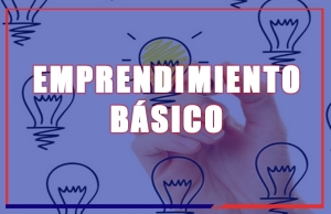 Emprendimiento B&aacute;sico